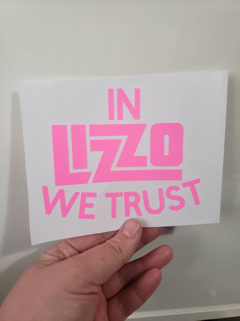 In Lizzo We Trust Bumper Sticker