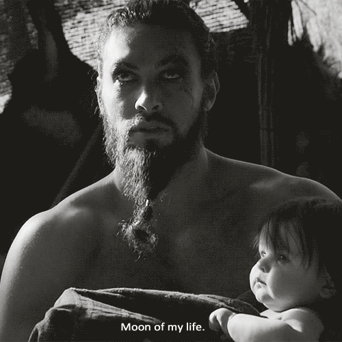 That time when he held a baby and called Daenerys "moon of my life." COME ON.