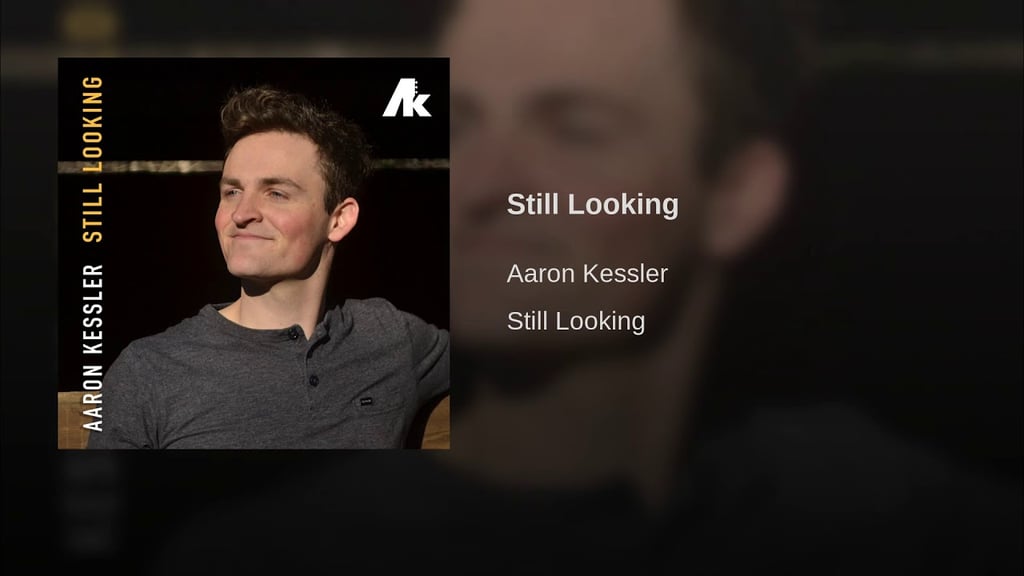 "Still Looking" by Aaron Kessler