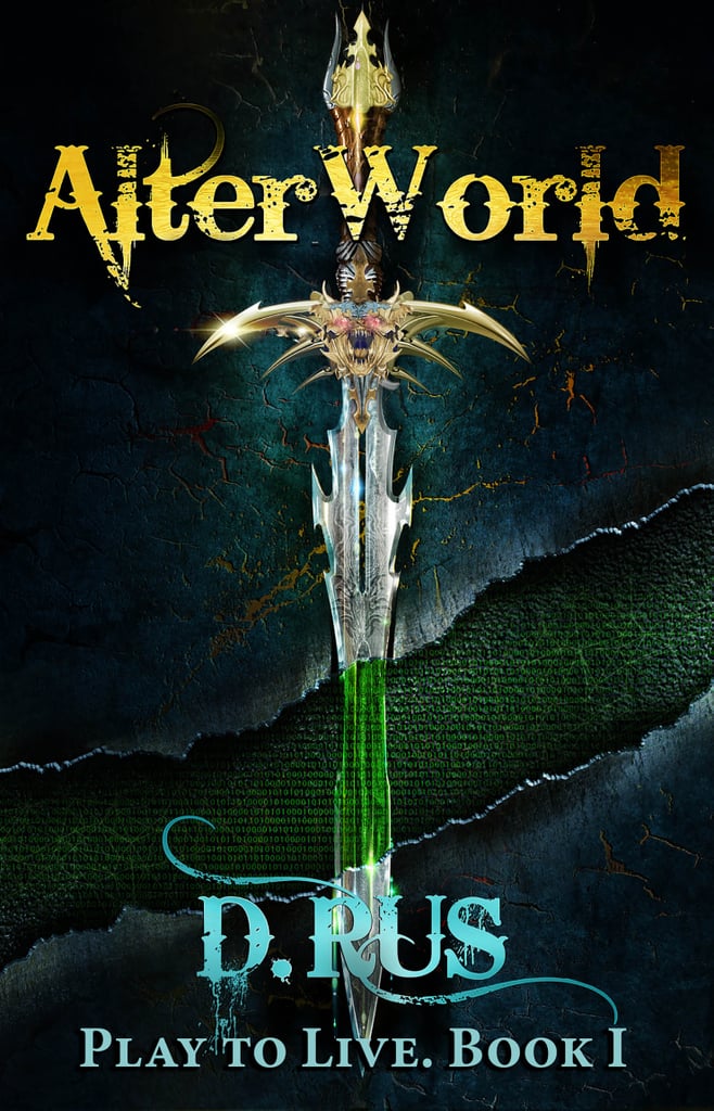 AlterWorld (Play to Live, Book 1)