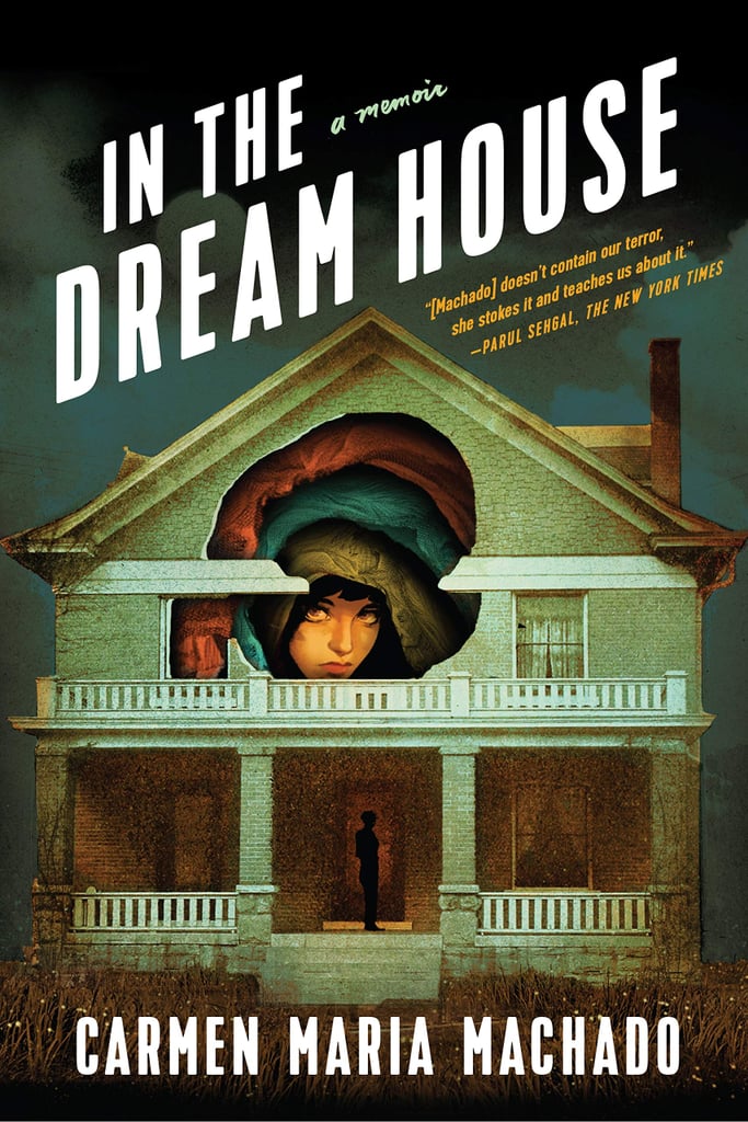 in the dream house carmen maria machado