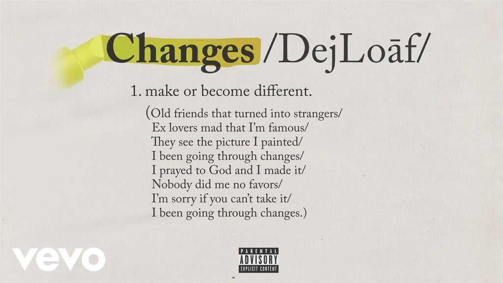"Changes" by DeJ Loaf