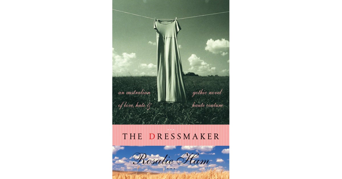 Collegethe dressmaker rosalie ham book review