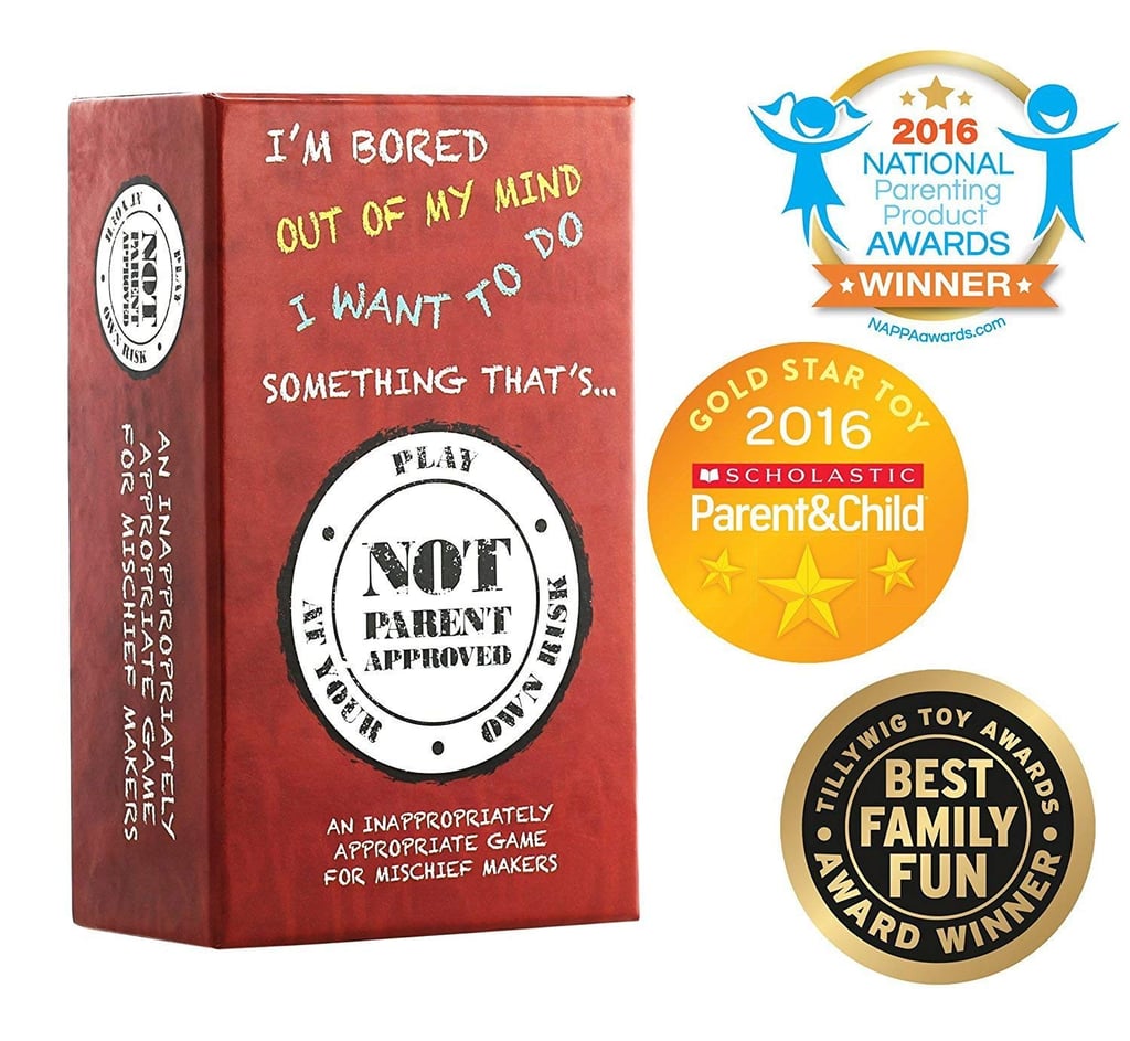 Not Parent Approved: A Card Game For Kids, Families, and Mischief Makers