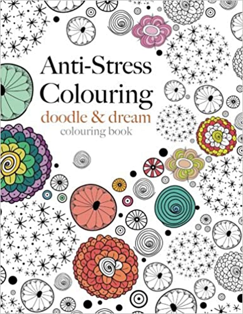Anti-Stress Colouring: Doodle & Dream