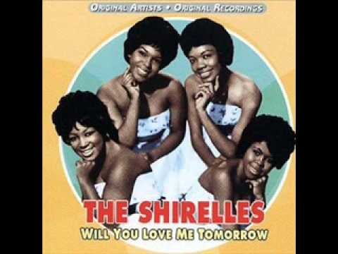 “Will You Love Me Tomorrow” by The Shirelles