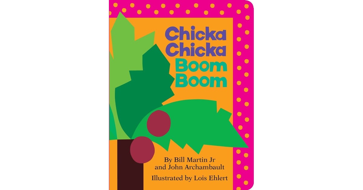 Chicka Chicka Boom Boom | Children's Books You Loved as a Child ...