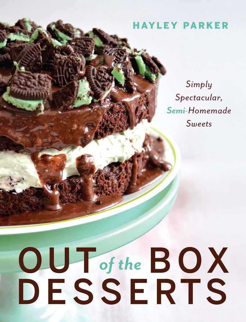 Out of the Box Desserts by Hayley Parker