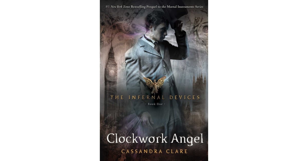 Clockwork Angel What Are Steampunk Novels Popsugar