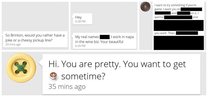 Total reciprocated matches: 100/100
Total messages received: 47
Age breakdown:

ages 21-23: 32%
ages 24-26: 29%
ages 27-30: 25%
ages 31-33: 9%
ages 34-35: 5%

Related: I Bathed in Mayo to See If There Were Noticeable Beauty Benefits, So You Don't Have to Endure It