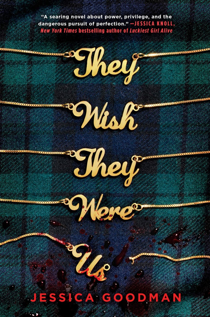 YA Mystery Books: "They Wish They Were Us" by Jessica Goodman