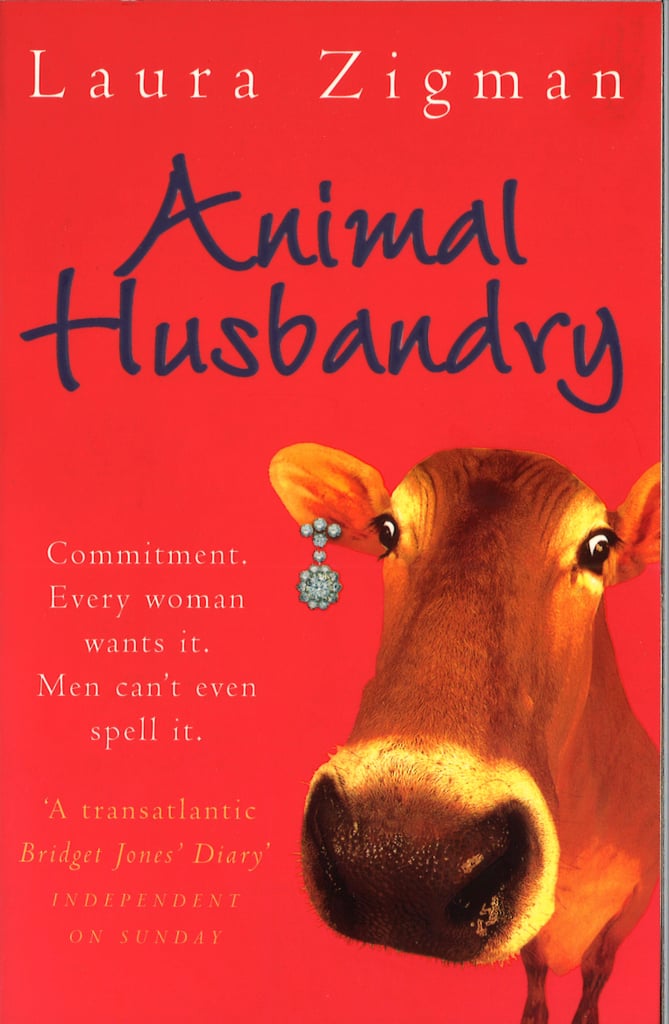 Animal Husbandry by Laura Zigman