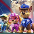 OK, Hear Us Out: The PAW Patrol Movie Voice Cast Is So Stacked, We're Actually Excited For It