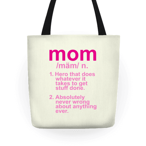 Mom Definition Tote
