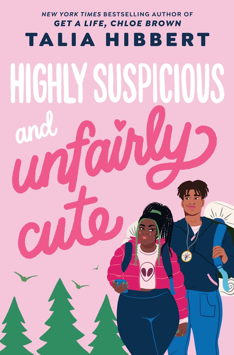 “Highly Suspicious and Unfairly Cute” by Talia Hibbert