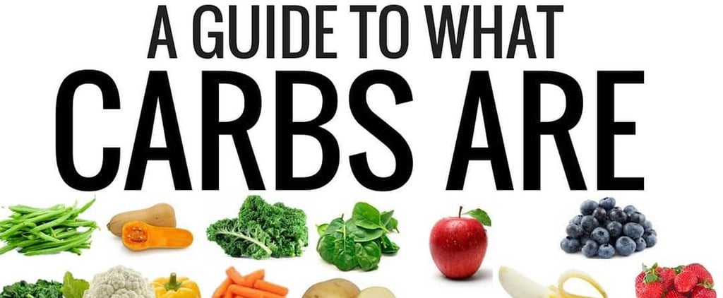 Which Foods Have Carbs?