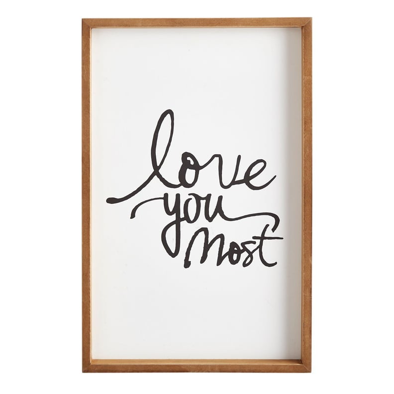 Love You Most Framed Wall Decor