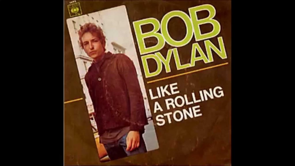 “Like a Rolling Stone” by Bob Dylan