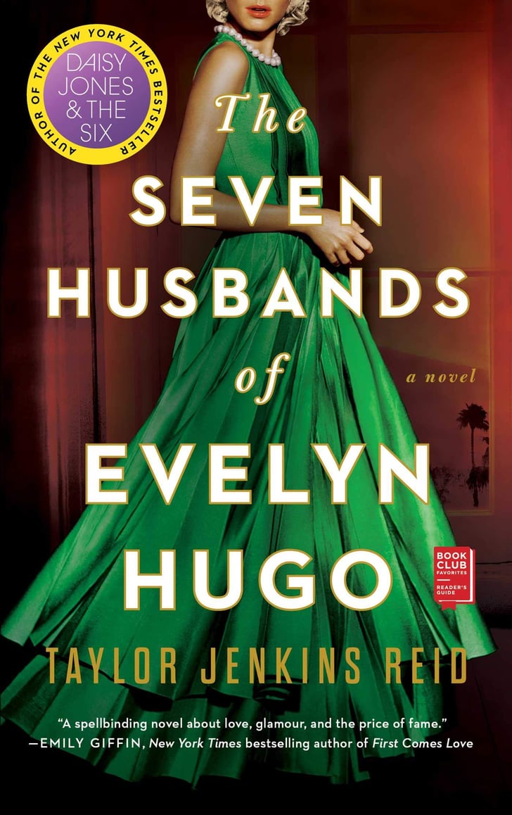 The Seven Husbands Of Evelyn Hugo Books That Pass The Bechdel Test Popsugar Entertainment Uk