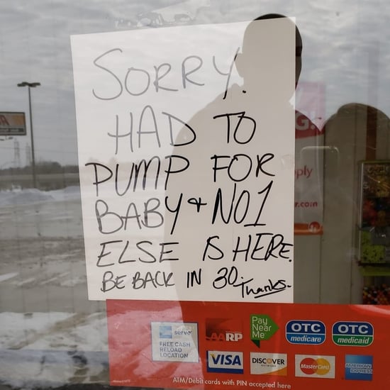 Working Mom Puts Pump Break Sign Up at Dollar Store