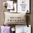 The Pottery Barn Friends Collection Has New Items to Shop, and They're So Good