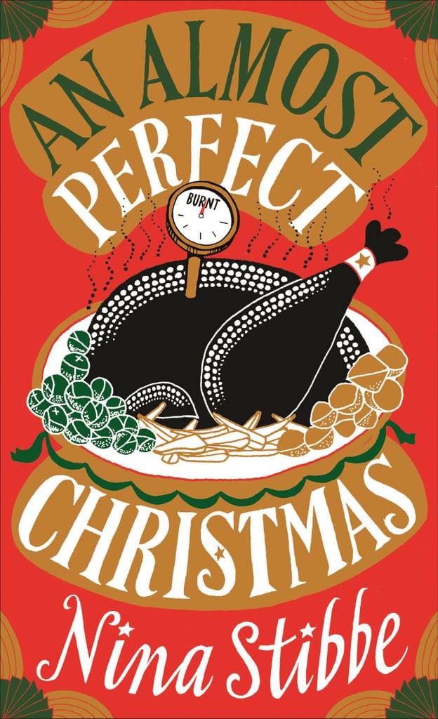 An Almost Perfect Christmas by Nina Stibbe
