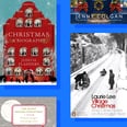 From Rom-Coms to Mysteries, Here Are 42 Christmas Books to Keep You Cozy This Season