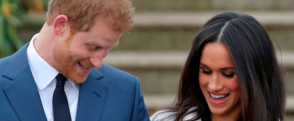 Reasons We're Excited For Harry and Meghan's Wedding
