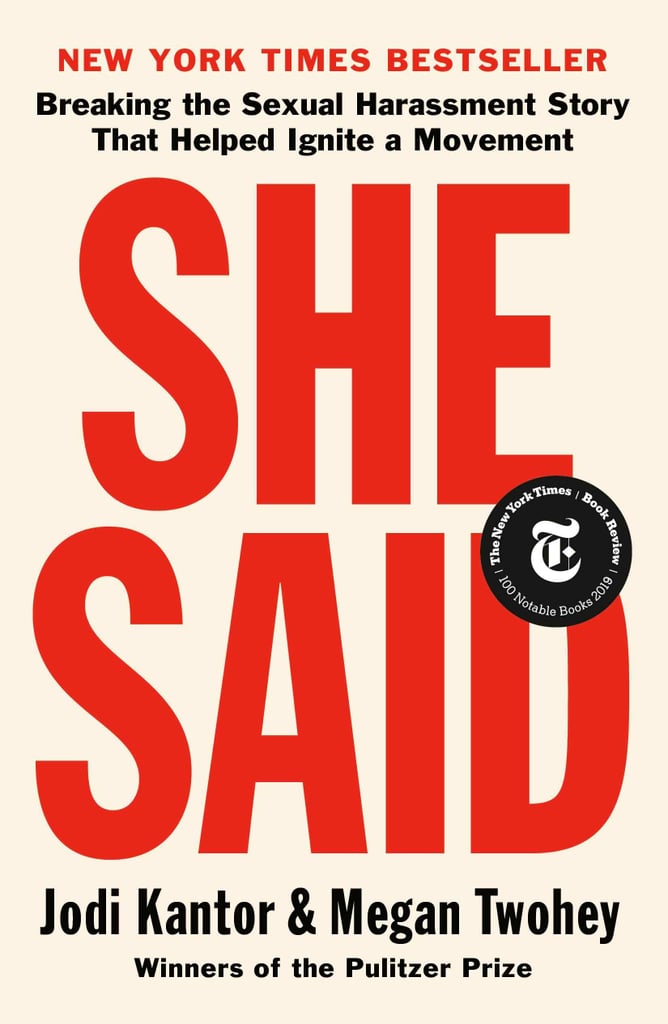 "She Said" by Jodi Kantor & Megan Twohey