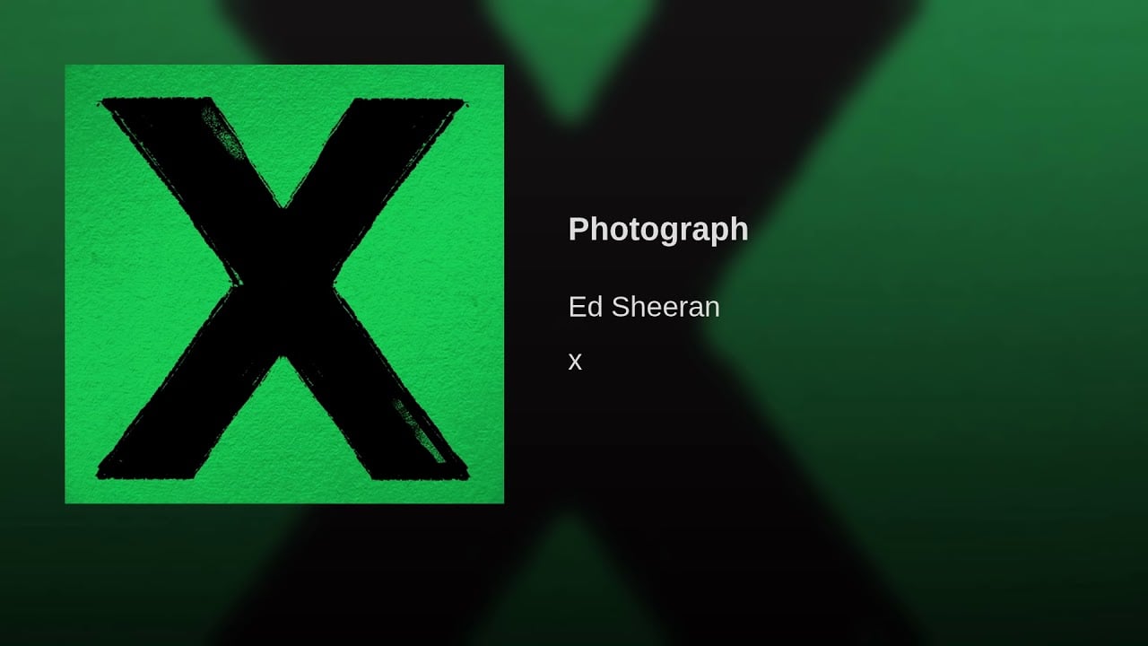 音樂分享 : Ed Sheeran - Photograph 