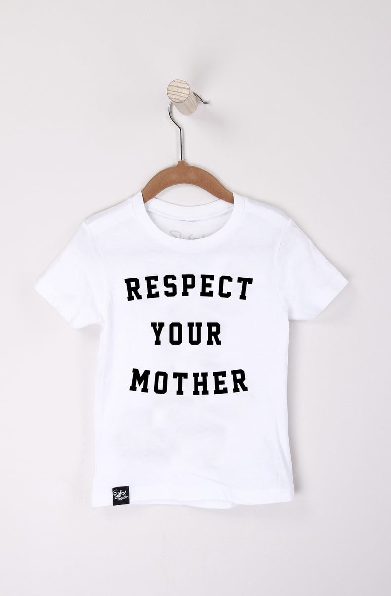 Respect Your Mother