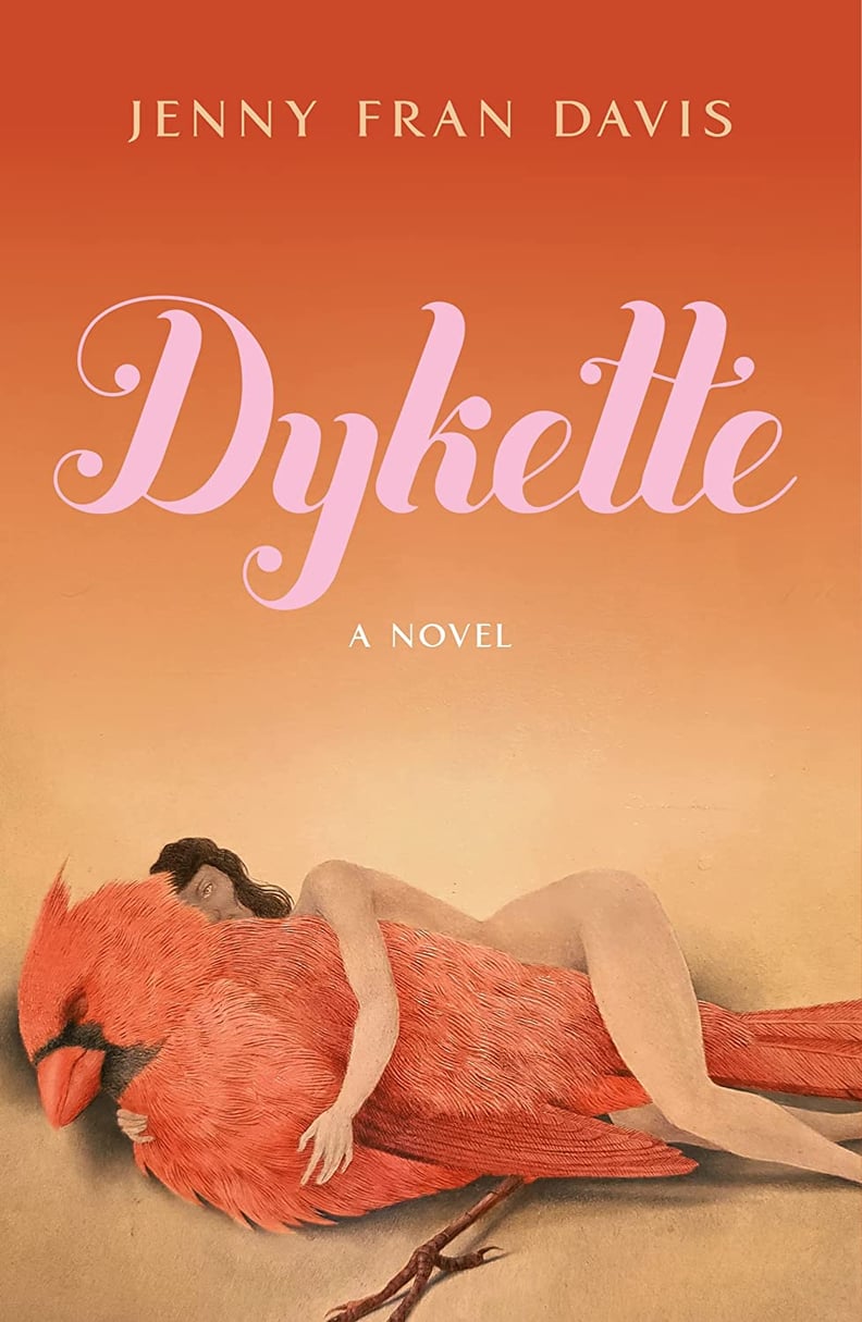 "Dykette" by Jenny Fran Davis