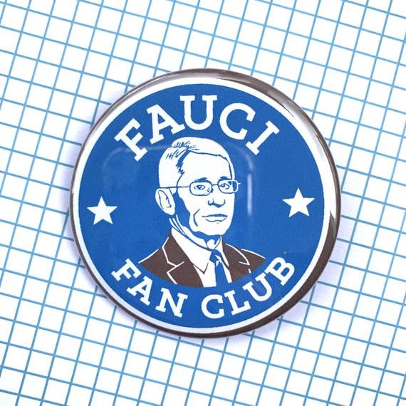 Fauci Fan Club Pin