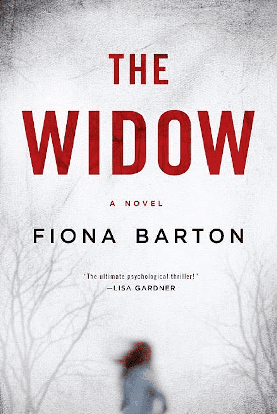 The Widow by Fiona Barton, Out Feb. 16