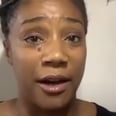 Tiffany Haddish Shared Why the World "Needs to Fall Apart" and "Be Put Back Together Again"