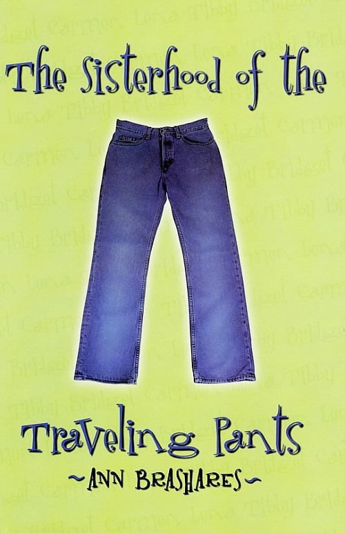 The Sisterhood of the Traveling Pants