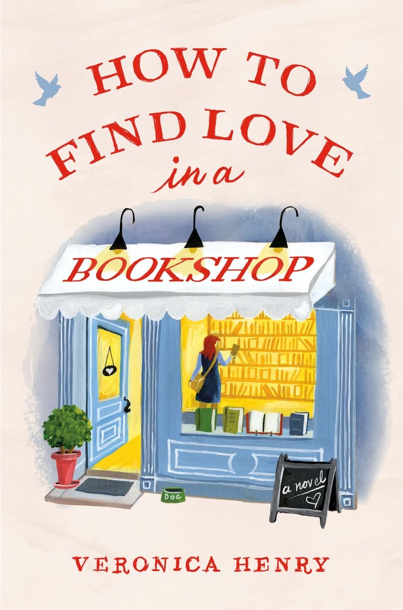 How to Find Love in a Bookshop by Veronica Henry