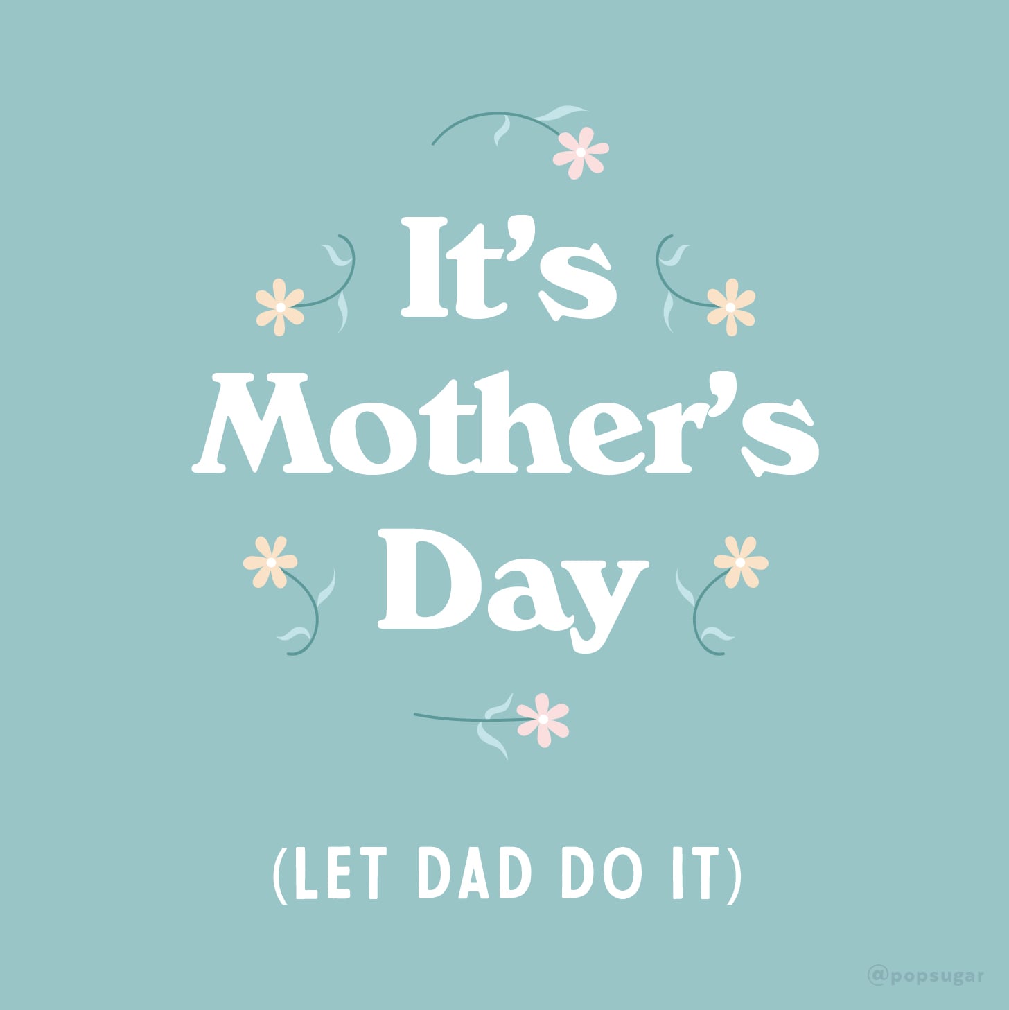 Happy Mother s Day Memes POPSUGAR Family