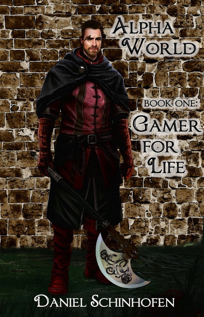 Gamer For Life (Alpha World, Book 1)