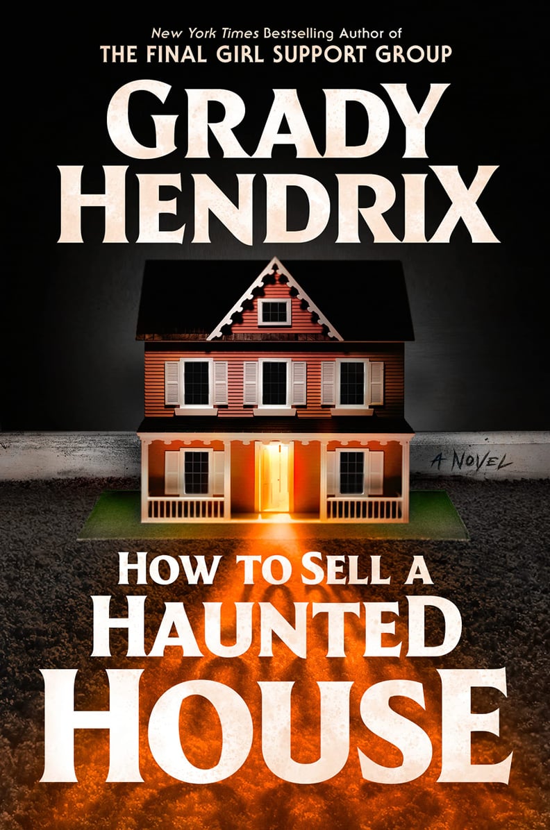 "How to Sell a Haunted House" by Grady Hendrix