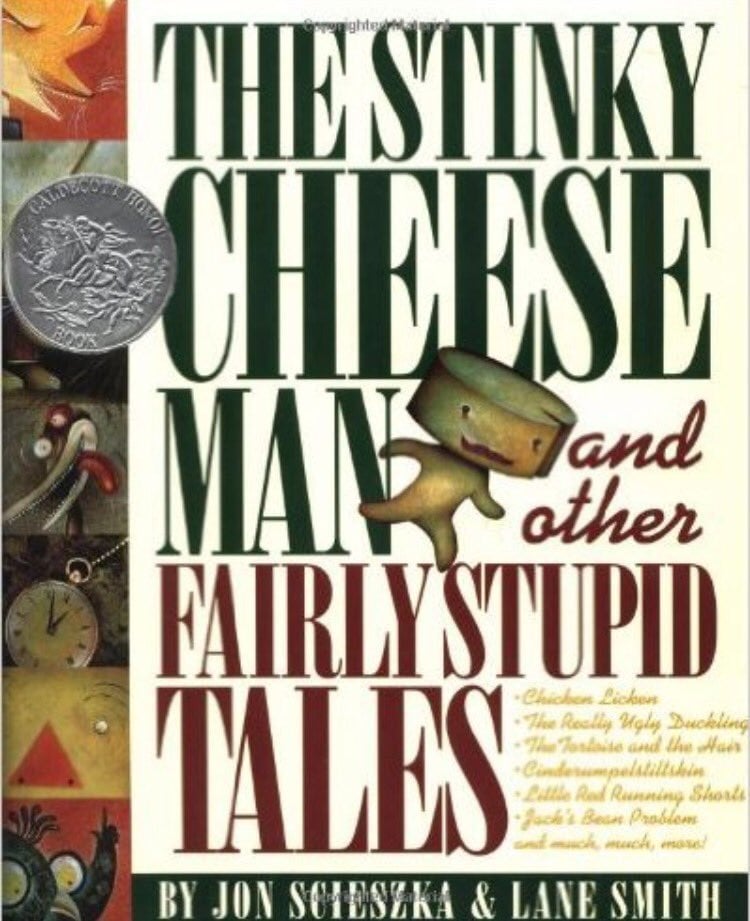 The Stinky Cheese Man and Other Fairly Stupid Tales