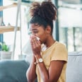 Do You Have a Cold Or Allergies? Here’s How to Tell, According to Immunologists