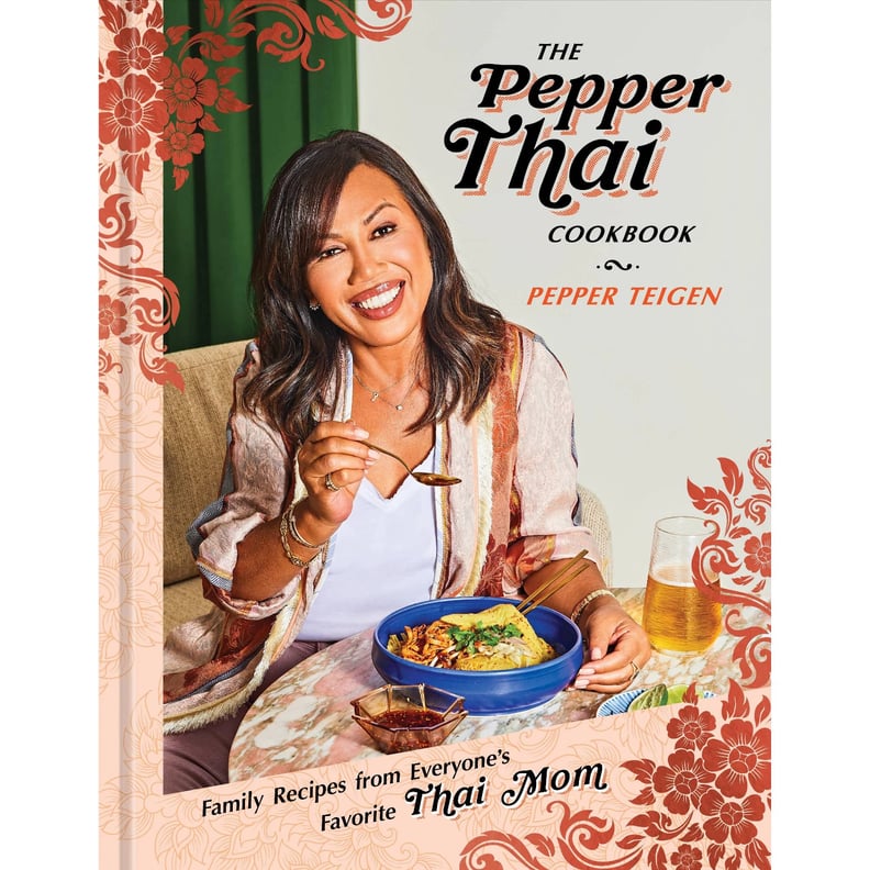 A Cookbook: "The Pepper Thai Cookbook" by Pepper Teigen