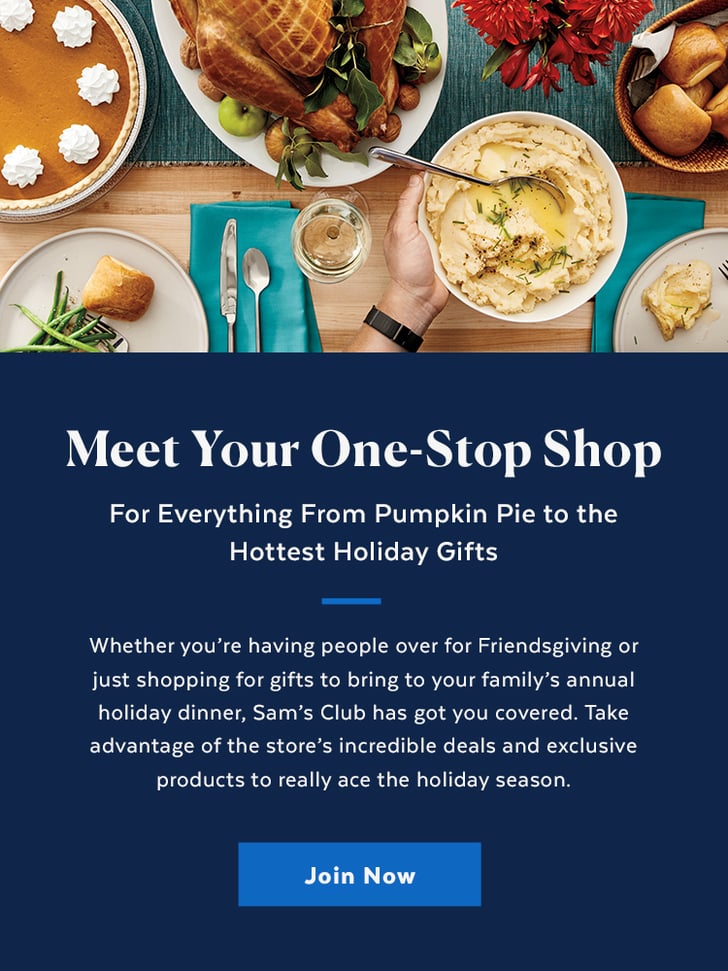 The Holiday Club By Sam S Club Popsugar Smart Living