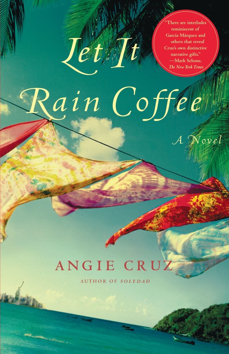 Let It Rain Coffee by Angie Cruz