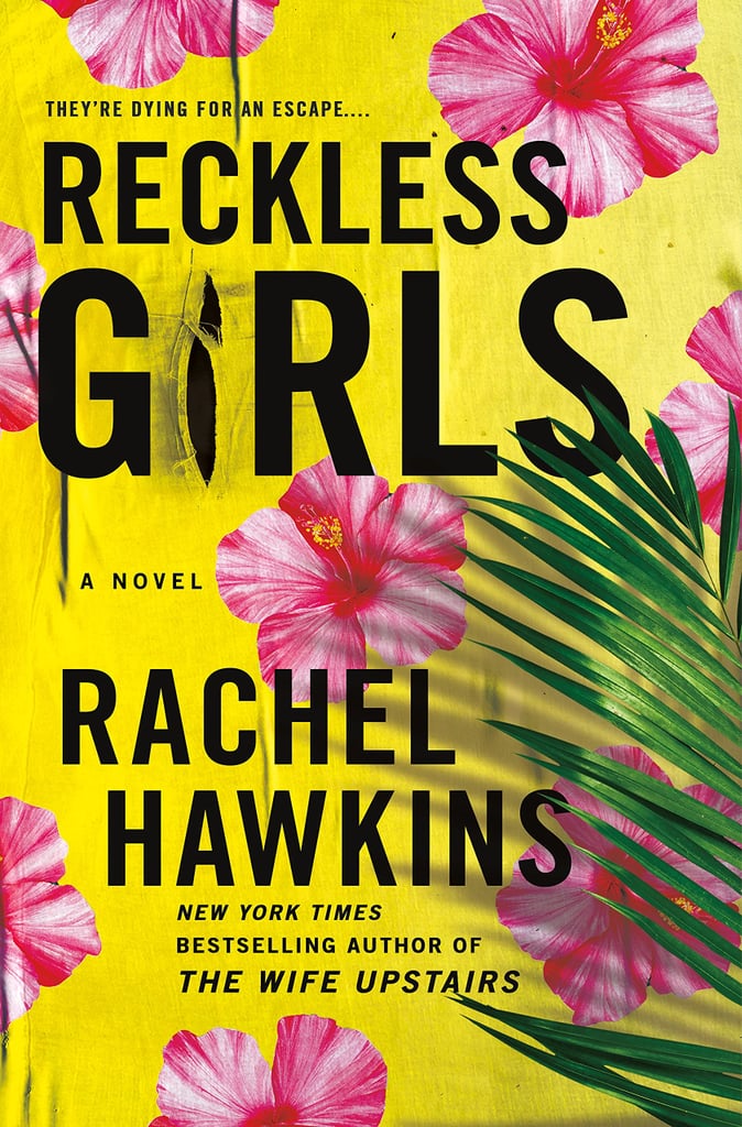 Reckless Girls by Rachel Hawkins