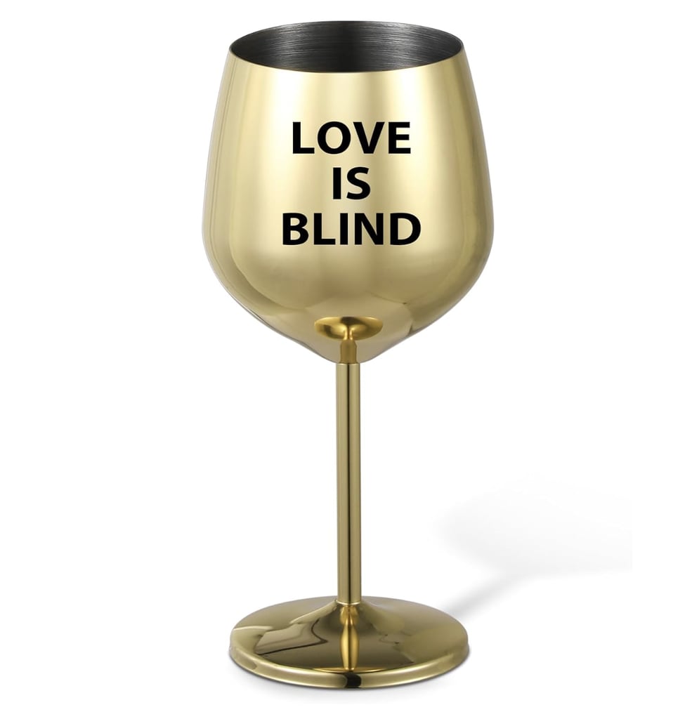 Love is Blind Personalized Wine Glasses