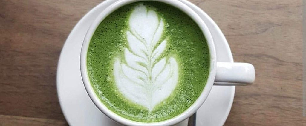 If You Haven't Heard, 2019 Is the Year We'll All Be Drinking Matcha