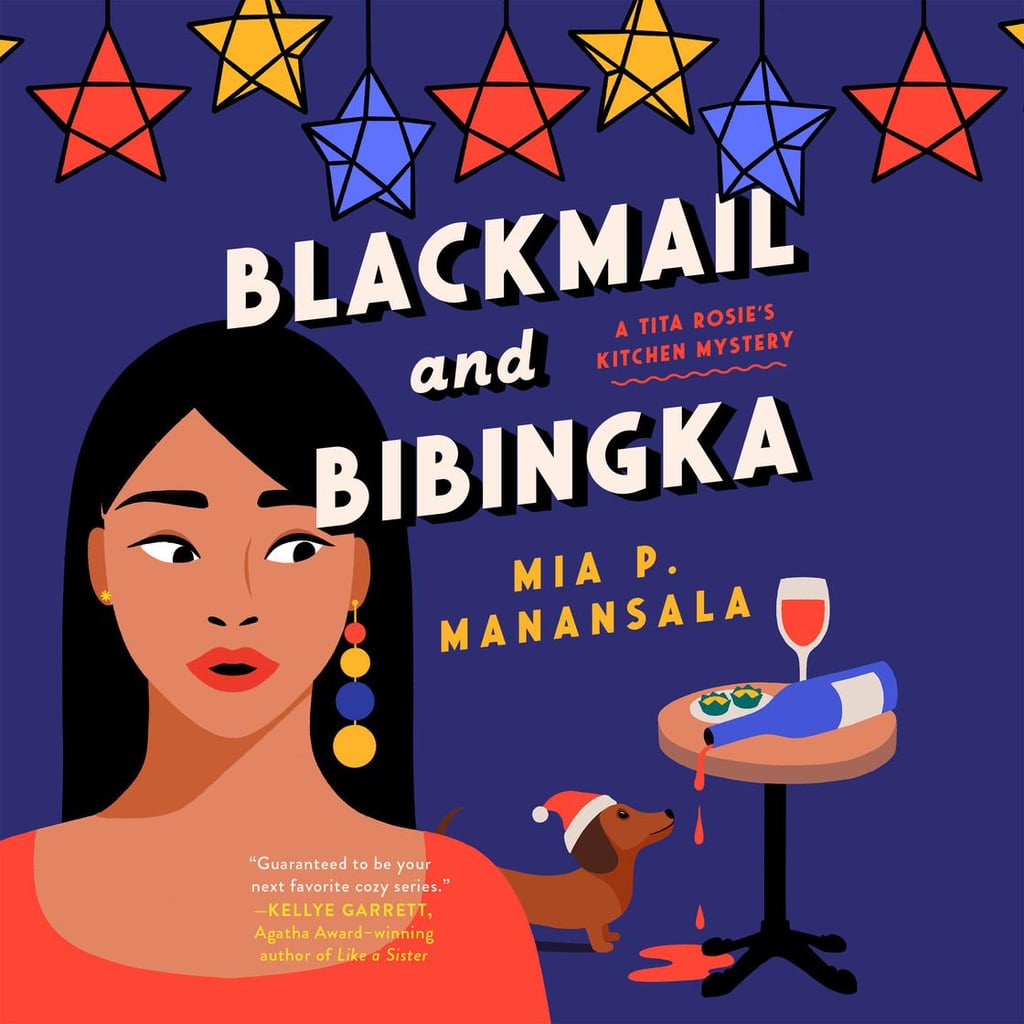 “blackmail And Bibingka” By Mia P Manansala Best New Books Of 2022 7726