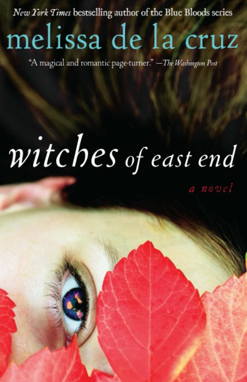 Witches of East End by Melissa de la Cruz